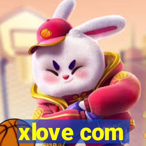 xlove com